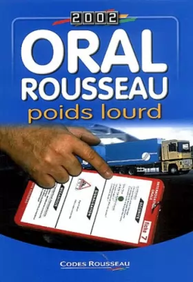 Couverture du produit · Oral Rousseau poids lourd. Edition 2002