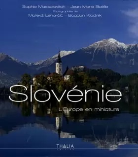 Couverture du produit · Slovénie : L'Europe en miniature