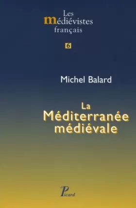 Couverture du produit · Mediterranee medievale: Espaces, itinéraires, comptoirs