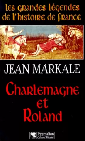 Couverture du produit · Charlemagne et Roland