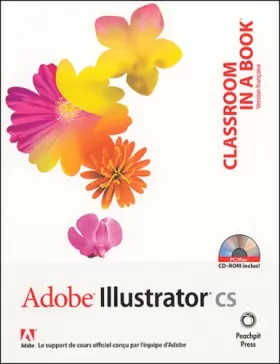 Couverture du produit · Adobe Illustrator CS (1 livre + 1CD-Rom)