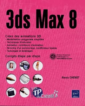 Couverture du produit · 3ds Max 8 : Créez des animations 3D