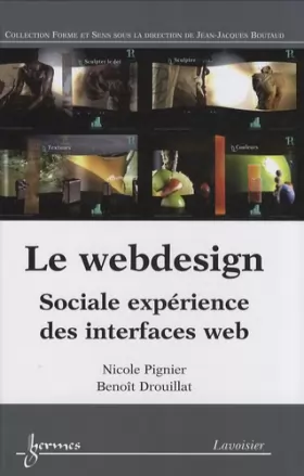 Couverture du produit · Le webdesign: Sociale expérience des interfaces web