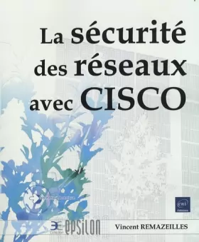 Couverture du produit · La sécurité des réseaux avec Cisco