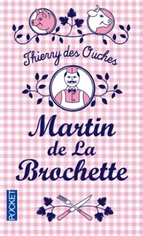 Couverture du produit · Martin de La Brochette