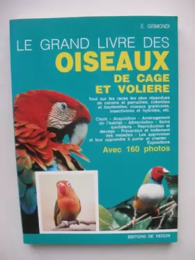 Couverture du produit · Le grand livre des oiseaux de cages et volières
