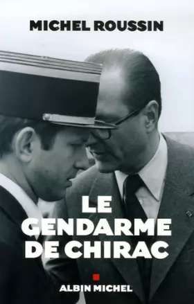 Couverture du produit · Le gendarme de Chirac