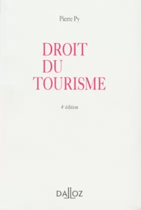 Couverture du produit · DROIT DU TOURISME. 4ème édition 1996
