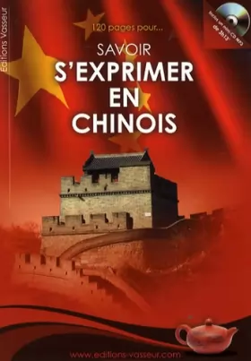 Couverture du produit · 120 pages pour savoir s'exprimer en chinois (1CD audio)
