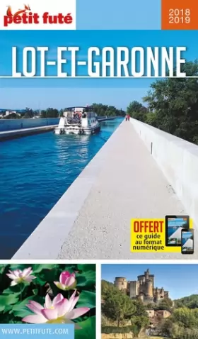 Couverture du produit · Guide Lot-et-Garonne 2018-2019 Petit Futé