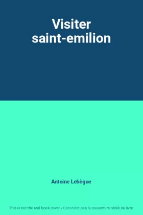 Couverture du produit · Visiter saint-emilion