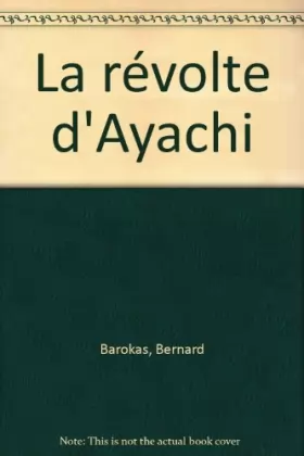 Couverture du produit · La Révolte d'Ayachi