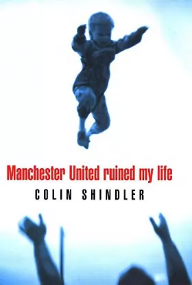 Couverture du produit · Manchester United Ruined My Life