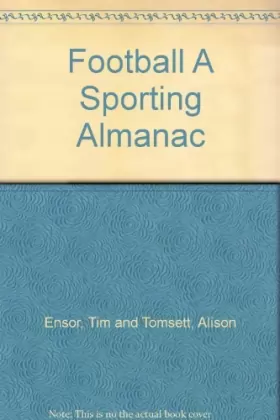 Couverture du produit · Football A Sporting Almanac