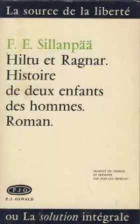 Couverture du produit · Hiltu et Ragnar. Histoire de deux enfants des hommes. Roman.