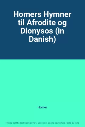 Couverture du produit · Homers Hymner til Afrodite og Dionysos (in Danish)
