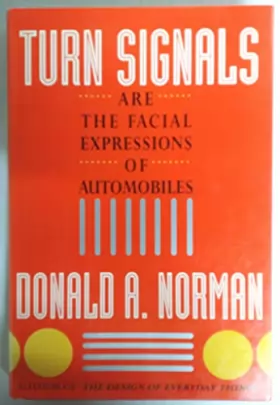 Couverture du produit · Turn Signals Are The Facial Expressions Of Automobiles