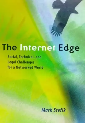 Couverture du produit · The Internet Edge: Social, Legal, and Technological Challenges for a Networked World
