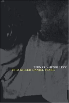 Couverture du produit · Who Killed Daniel Pearl?