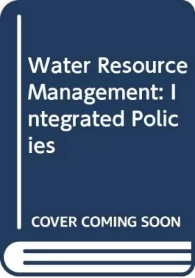 Couverture du produit · Water Resource Management: Integrated Policies