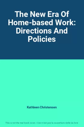 Couverture du produit · The New Era Of Home-based Work: Directions And Policies