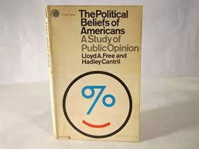 Couverture du produit · The Political Beliefs of Americans: A study of public opinion