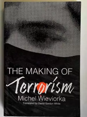 Couverture du produit · The Making of Terrorism