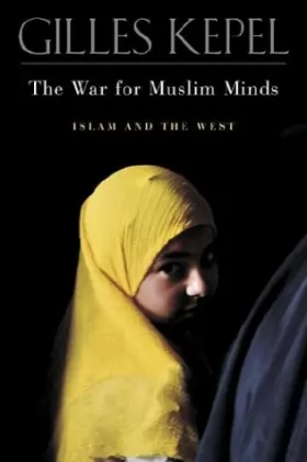 Couverture du produit · The War for Muslim Minds: ISLAM AND THE WEST