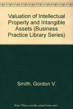 Couverture du produit · Valuation of Intellectual Property and Intangible Assets