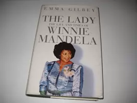 Couverture du produit · The Lady: Life and Times of Winnie Mandela