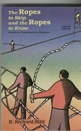 Couverture du produit · The Ropes to Skip and the Ropes to Know: Studies in Organizational Behavior