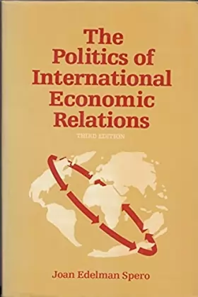 Couverture du produit · The politics of international economic relations