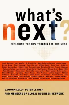 Couverture du produit · What's Next?: Exploring the New Terrain for Business