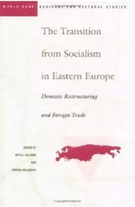 Couverture du produit · The Transition from Socialism in Eastern Europe: Domestic Restructuring and Foreign Trade
