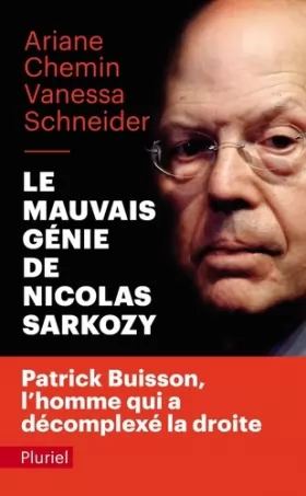 Couverture du produit · Le mauvais génie de Nicolas Sarkozy
