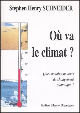 Couverture du produit · Où va le climat ? Que connaissons-nous du changement climatique ? Conférence Greepeace, Université de Genève, 16 mars 1995