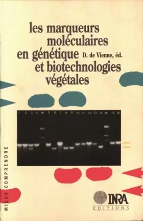 Couverture du produit · Les marqueurs moléculaires en génétique et biotechnologies végétales