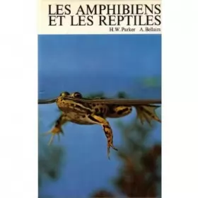 Couverture du produit · Les amphibiens et les reptiles
