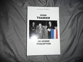 Couverture du produit · Henri Thamier un homme d' exception