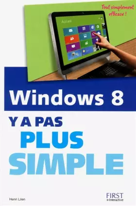 Couverture du produit · Windows 8 Y a pas plus simple