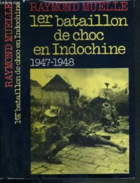 Couverture du produit · 1er Bataillon De Choc En Indochine - 1947 1948