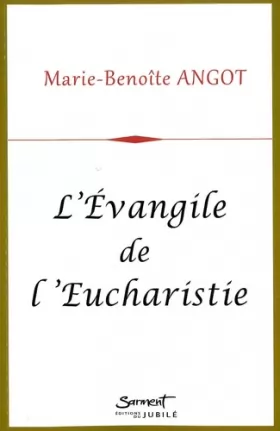 Couverture du produit · L'Evangile de l'Eucharistie