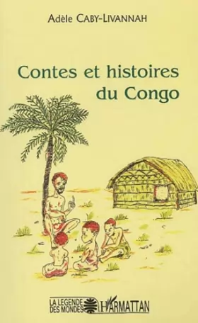 Couverture du produit · CONTES ET HISTOIRES DU CONGO