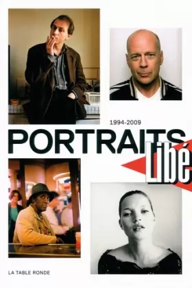 Couverture du produit · Libération - Portraits 1994-2009