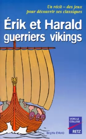 Couverture du produit · Erik et Harald, guerriers vikings, 10-11 ans