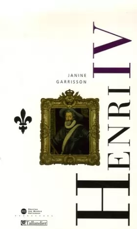 Couverture du produit · Henri IV : Le roi de la paix