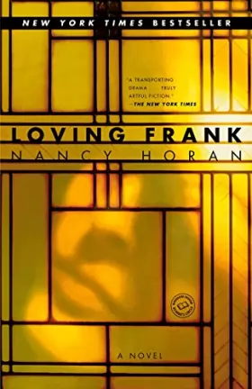 Couverture du produit · Loving Frank: A Novel