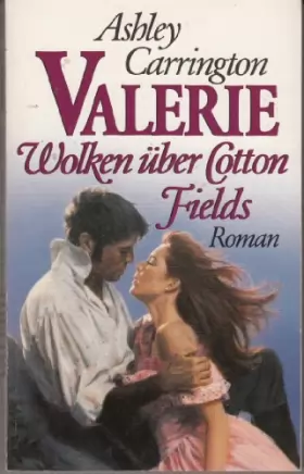 Couverture du produit · Valerie - Wolken über Cotton Fields (Knaur Taschenbücher. Romane, Erzählungen)