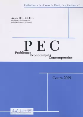 Couverture du produit · Problèmes économiques contemporains: Le monde, l'Europe, la France - Cours 2009