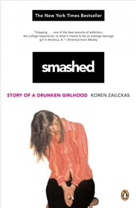Couverture du produit · Smashed: Story of a Drunken Girlhood